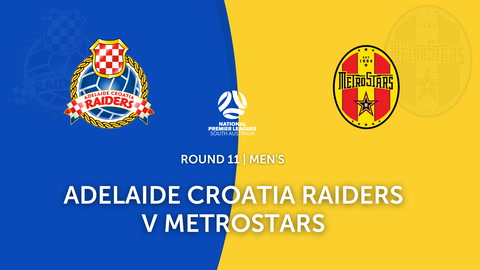 Round 11 - NPL SA Adelaide Croatia Raiders v MetroStars