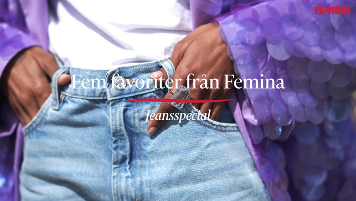 Fem favoriter från Femina – jeansspecial