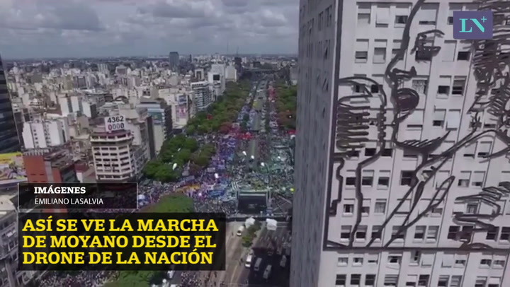 La marcha de Moyano contra el Gobierno desde el drone de LA NACION