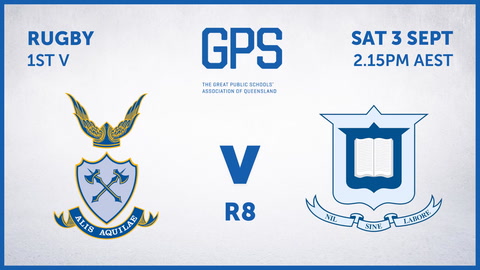 3 September - GPS QLD Rugby - R8 - ACGS v BGS