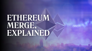 What Is the Ethereum Merge? Why Does It Matter?