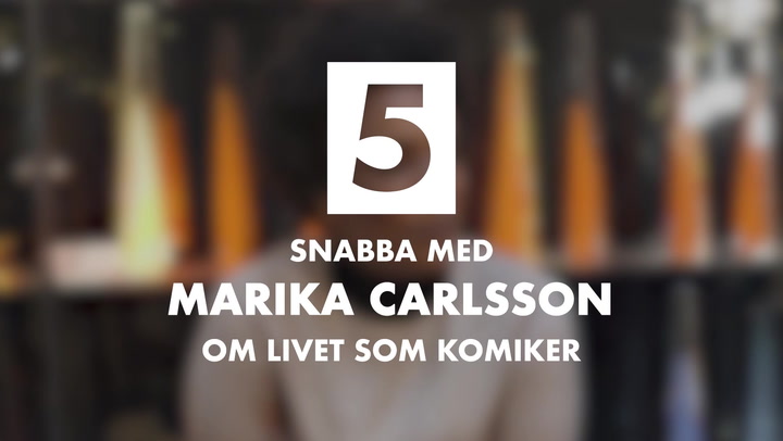5 snabba med Marika Carlsson om livet som komiker