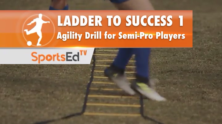 LADDER TO SUCCESS 1 - Agility Drills For Semi-Pro Players