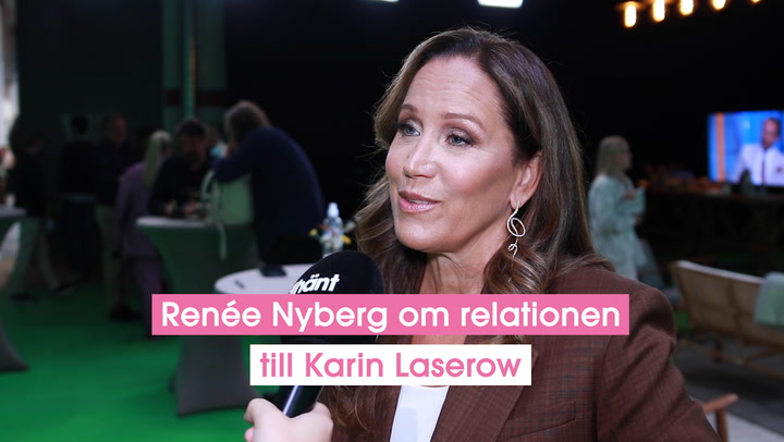 Renée Nyberg om relationen till Karin Laserow