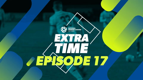 Extra Time Episode 17