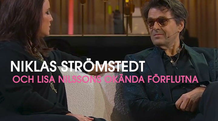 Niklas Strömstedt och Lisa Nilssons okända relation: ”Sinnessjuk hjärnhalva”