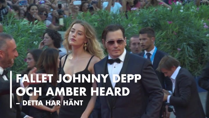 VIDEO: Fallet Johnny Depp och Amber Heard – detta har hänt