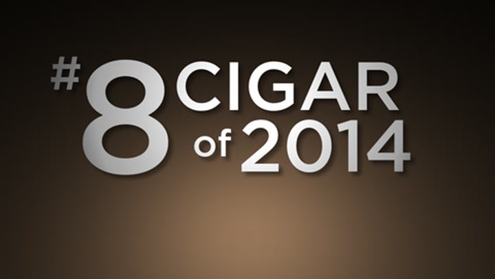 No. 8 Cigar of 2014