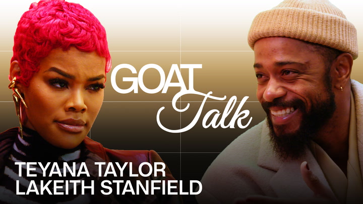 Teyana Taylor & LaKeith Stanfield Debate the Best and Worst Things Ever | GOAT Talk