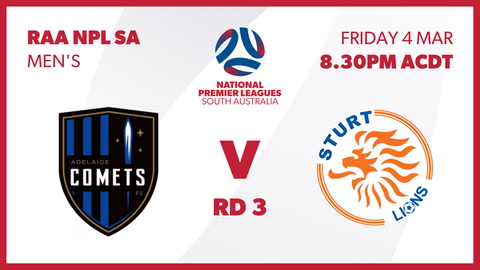 Round 3 - Adelaide Comets - NPL SA vs Sturt Lions - NPL SA