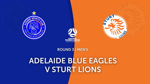 Round 3 - NPL SA Adelaide Blue Eagles v Sturt Lions