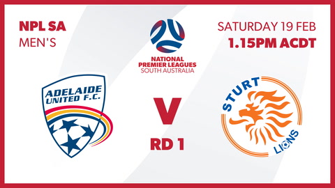 Round 1 Replay Adelaide United FC - NPL SA vs Sturt Lions - NPL SA