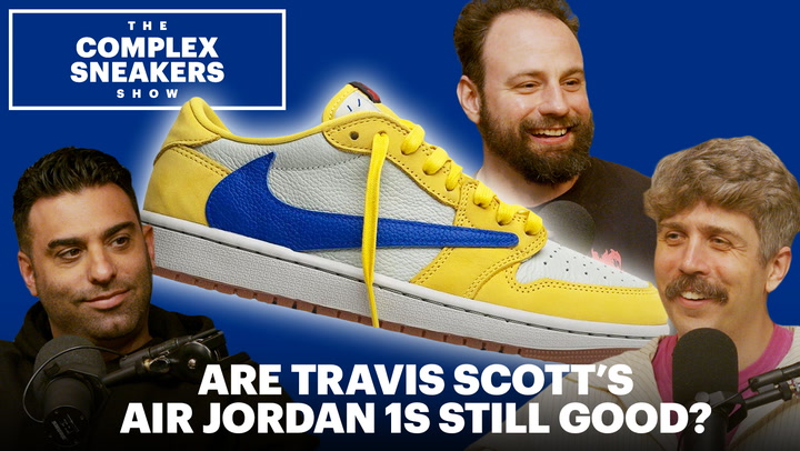 Are Travis Scott's Air Jordan 1s Still Good? | The Complex Sneakers Show