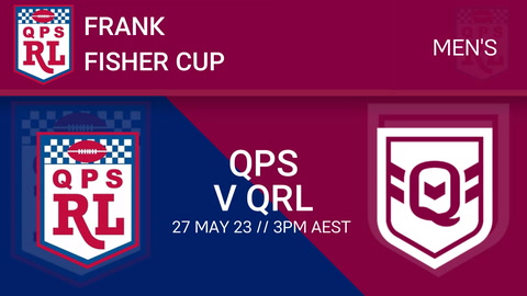 27 May - Frank Fisher Cup - Mens - QPS v QRL