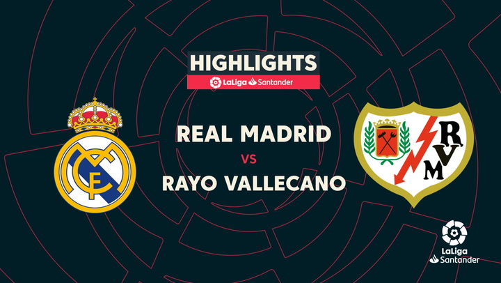 LaLiga (J36): Resumen y goles del Real Madrid 2-1 Rayo Vallecano