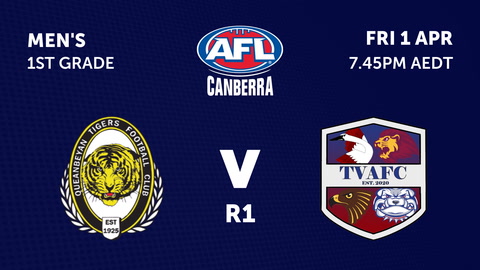 Queanbeyan Tigers Football Club - AFL Canberra Mens v Tuggeranong Valley Football Club - AFL Canberra Mens