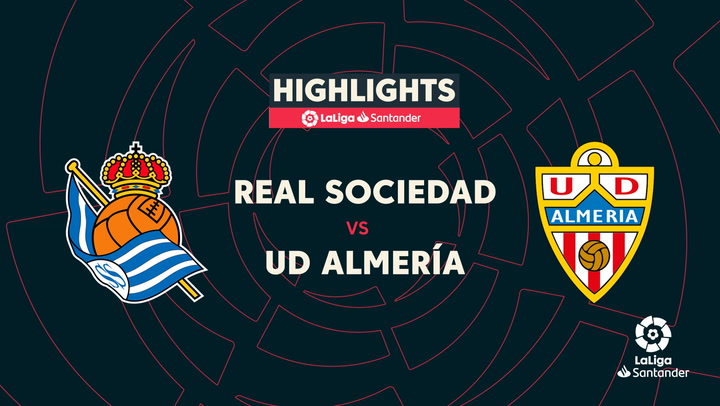 LaLiga (J36): Resumen y gol del Real Sociedad 1-0 Almería