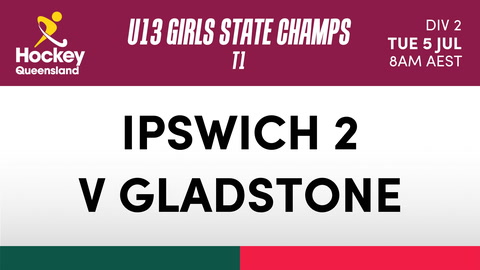 5 July - Hockey Qld U13 Girls State Champs - Day 3 - Ipswitch 2 V Gladestone