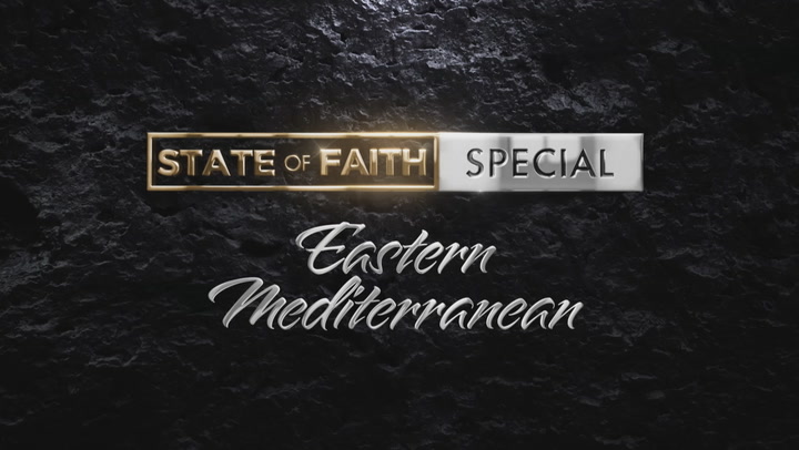 Praise - State of Faith - Eastern Mediterranean