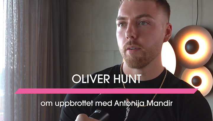 Oliver Hunts första ord om uppbrottet med Antonija Mandir: ”Vår relation var...”