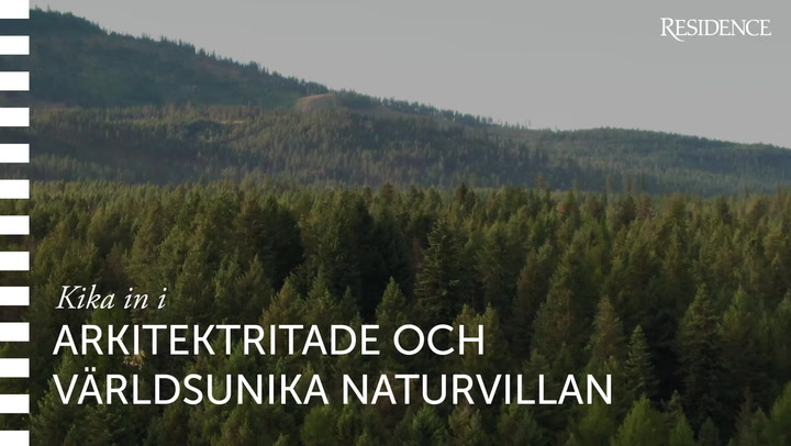SE OCKSÅ: Den arkitektritade och världsunika naturvillan