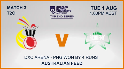 1 August - CDU Top End Series - Match 3 - PNG v Stars - Australian Feed