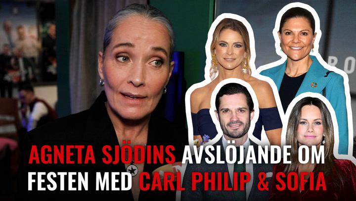 Agneta Sjödins avslöjande om festen med Sofia och Carl Philip