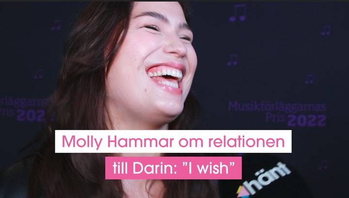 Molly Hammar om relationen till Darin: ”I wish”