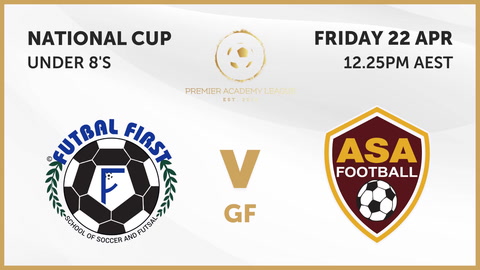 22 April - PAL U8 National Cup Finals - Futbal First v ASA Football