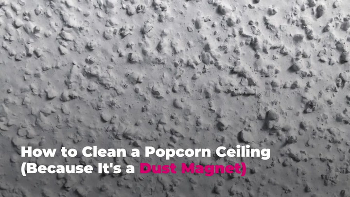 How To Clean A Popcorn Ceiling In 3 Ways