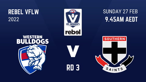 27 February - Round 3 - Western Bulldogs v Southern Saints