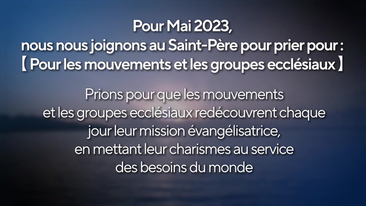 Mai 2023 - Pour les mouvements et les groupes ecclésiaux