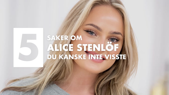 5 saker om Alice Stenlöf du kanske inte visste