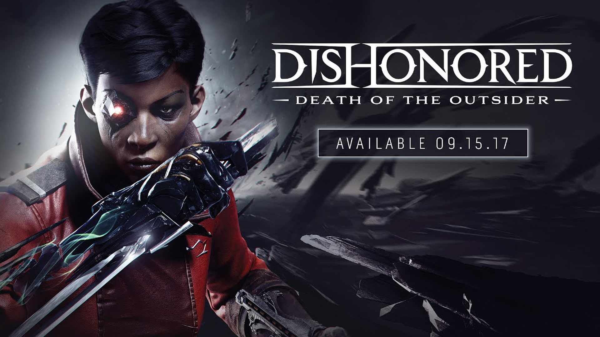 The dishonored death outsider of When does