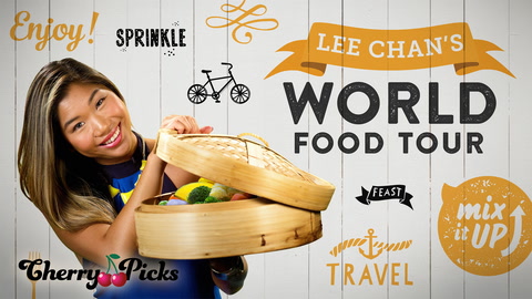 Lee Chan’s World Food Tour