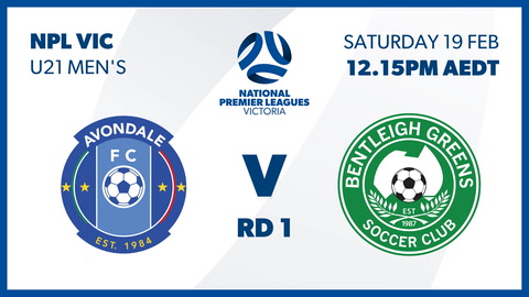 Round 1 Replay Avondale FC Melbourne vs Bentleigh Greens SC - Victoria U21
