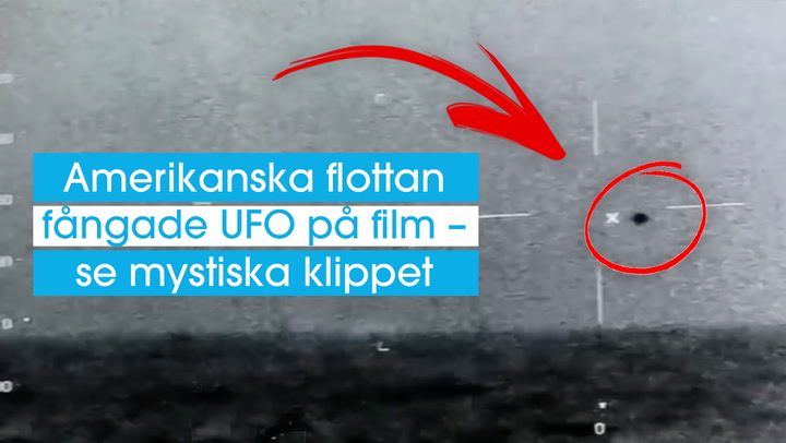 Amerikanska flottan fångade UFO på film – se mystiska klippet