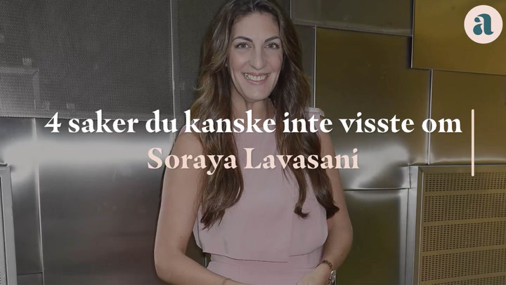 4 saker du kanske inte visste om Soraya Lavasani