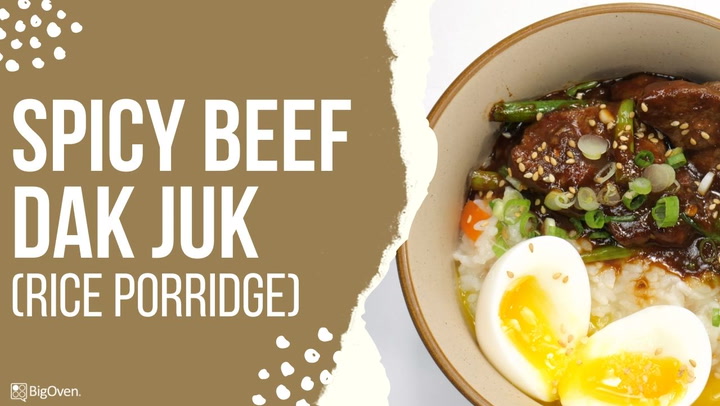 Dak Juk (Rice Porridge) with Spicy Beef