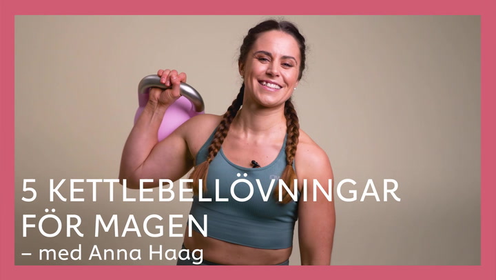 5 effektiva kettlebellövningar för magen – med Anna Haag