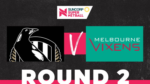 26 March - SSN 2023 - R2 - Magpies v Vixens
