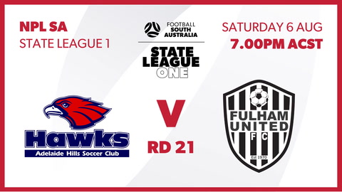 Adelaide Hills Hawks SC - SA NPL 2 v Fulham United FC - SA NPL 2