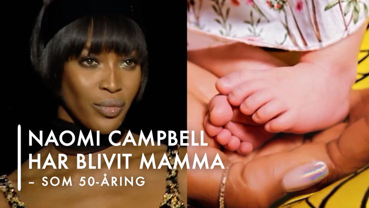 Naomi Campbell  har blivit mamma – som 50-åring
