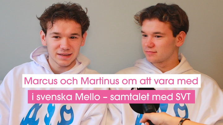 Marcus och Martinus om att vara med i svenska Mello – okända samtalet med SVT