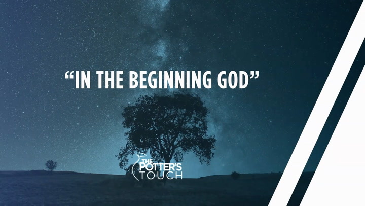 In The Beginning God