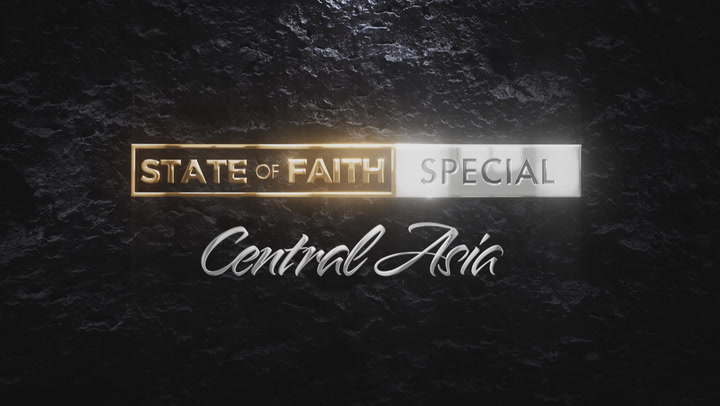 Praise - State of Faith - Central Asia