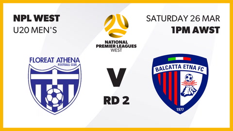 26 March - NPLM WA U20 - Floreat Athena FC v Balcatta Etna FC
