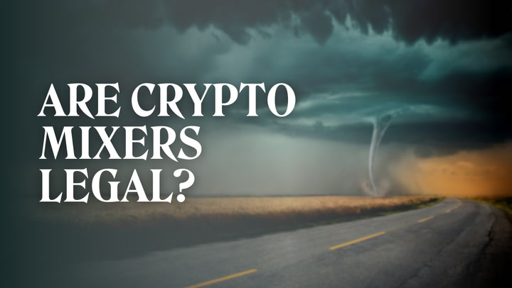 What Are Crypto Mixers? Are They Legal?