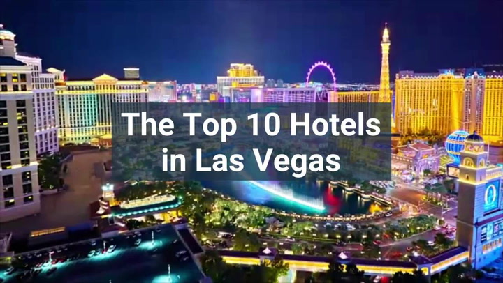 Best Las Vegas Hotels: World's Best 2021