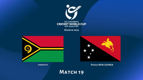 21 June - 2023 ICC U19s EAST ASIA PACIFIC WORLD CUP QUALIFIER - Vanuatu v PNG